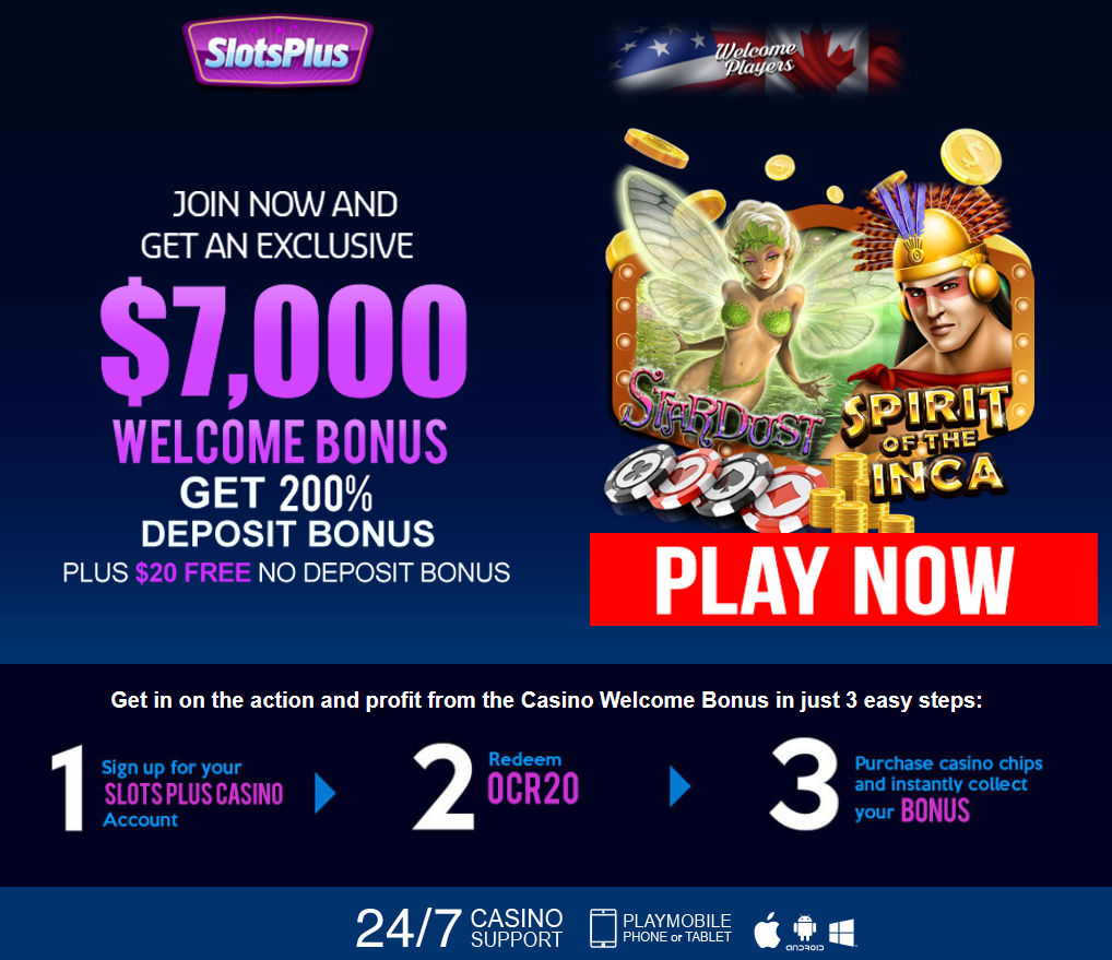 Slots Plus Casino  - WELCOME BONUS OCR20